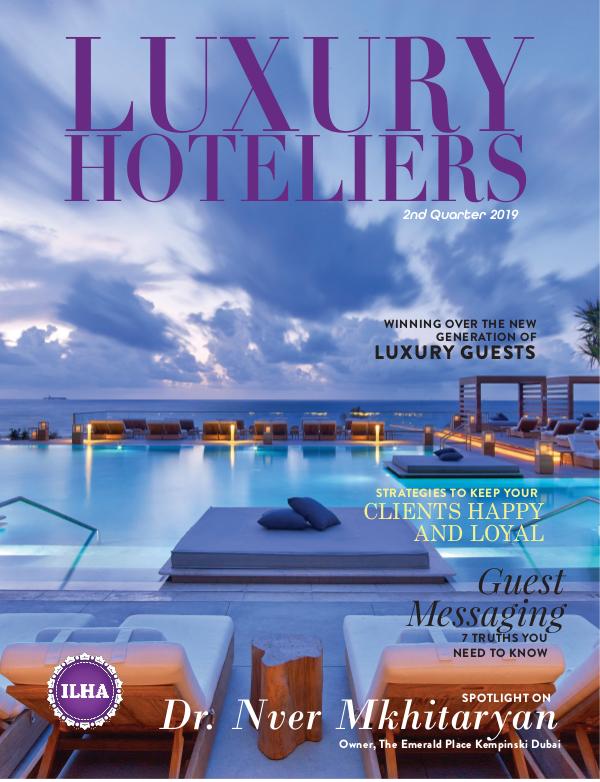 Luxury Hoteliers Magazine 2nd Quarter 2019