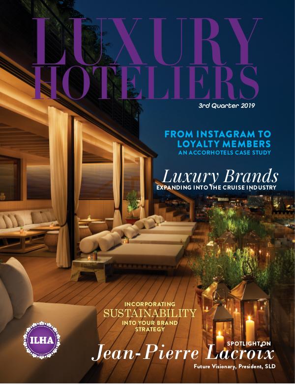 Luxury Hoteliers Magazine 3rd Quarter 2019