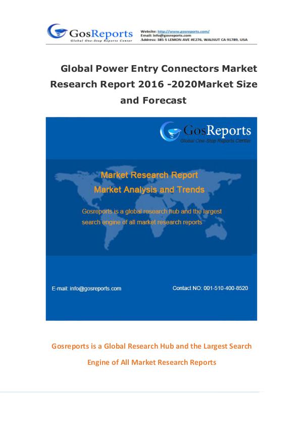 Global Power Entry Connectors Market Research Report 2016 Global Power Entry Connectors Market Research Repo