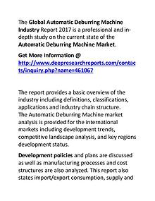 Automatic Deburring Machine Industry: 2017 Market Size, Growth