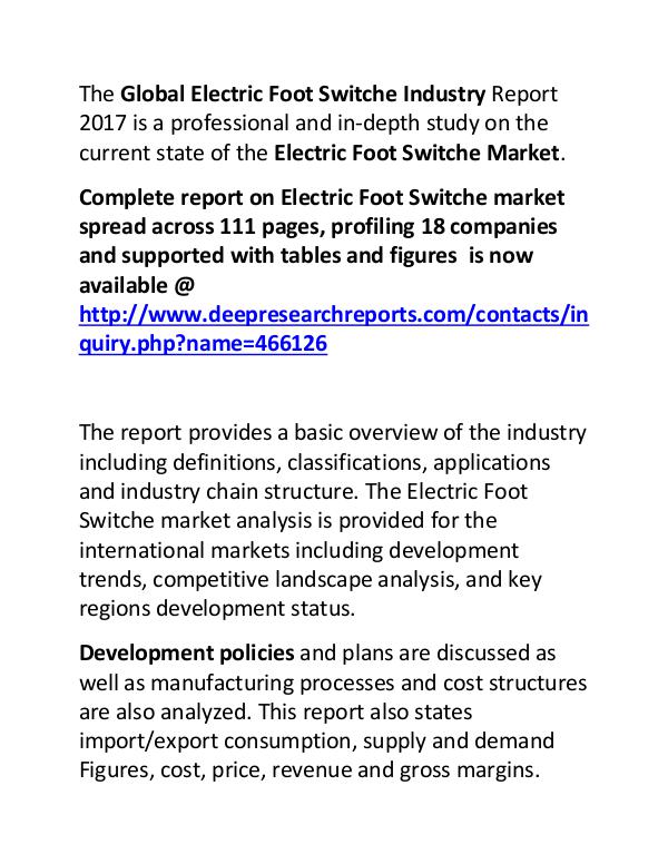 Electric Foot Switche Industry 2017-2022 Growth, Trends and Demands Electric Foot Switche Industry 2017-2022 Growth, T