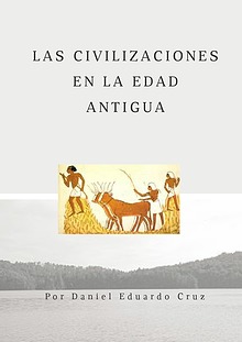 Las Civilizaciones en la Edad Antigua