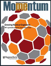 Momentum - The Magazine for Virginia Tech Mechanical Engineering