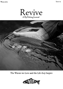 Revive - A Quarterly Fly Fishing Journal