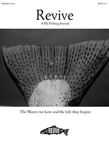 Revive - A Quarterly Fly Fishing Journal