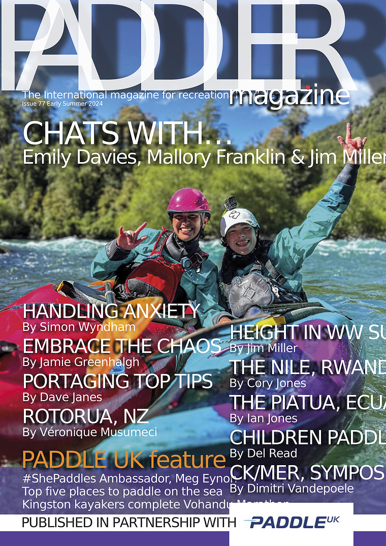 The Paddler Magazine Issue 77 Early Summer 2024