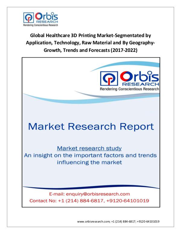 New Study: 2017 Global Healthcare 3D Printing Mark