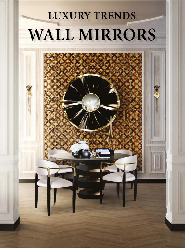 Home Decor Trends - Luxury Wall Mirrors