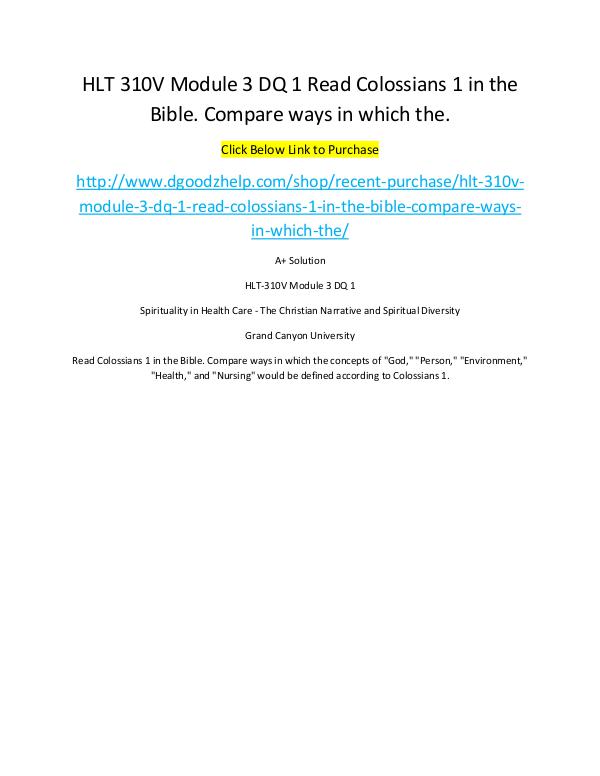 HLT 310V Module 3 DQ 1 Read Colossians 1 in the Bible. Compare ways i HLT 310V Module 3 DQ 1 Read Colossians 1 in the Bi