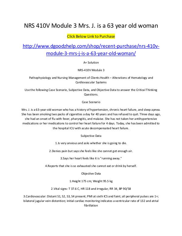 NRS 410V Module 3 Mrs. J. is a 63 year old woman NRS 410V Module 3 Mrs. J. is a 63 year old woman