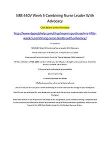 NRS 440V Week 5 Combining Nurse Leader With Advocacy