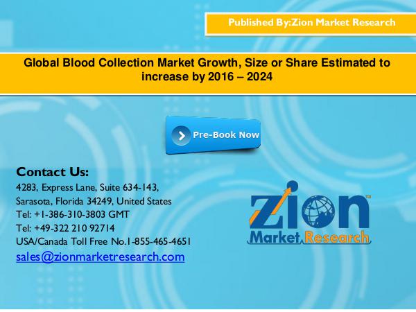 Global Blood Culture Tests Market to show Impressive Growth Rate betw Global Blood Collection Market Growth, Size or Sha