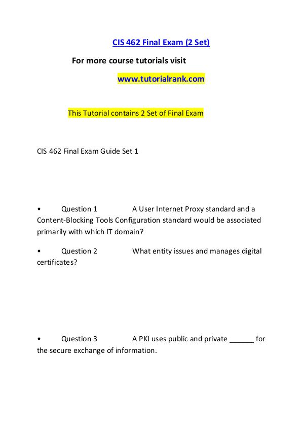 CIS 462 Course Great Wisdom / tutorialrank.com CIS 462 Course Great Wisdom / tutorialrank.com