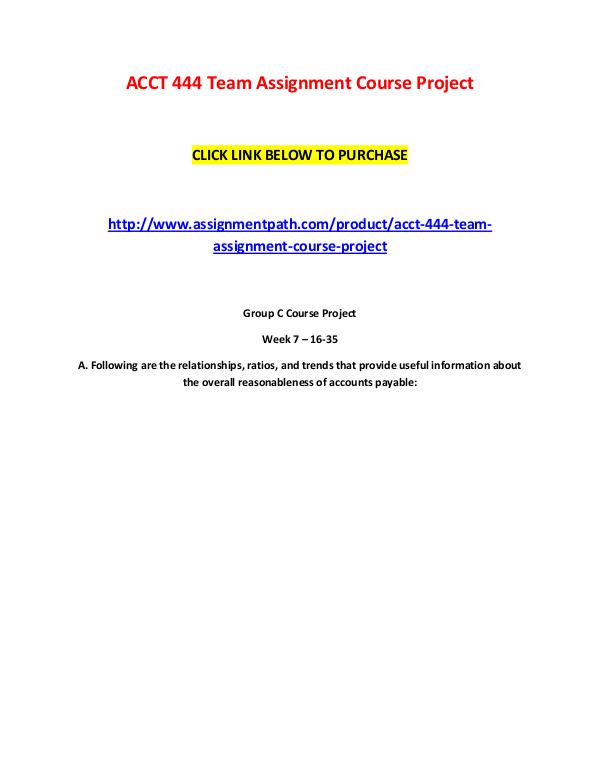 ACCT 444 Team Assignment Course Project ACCT 444 Team Assignment Course Project