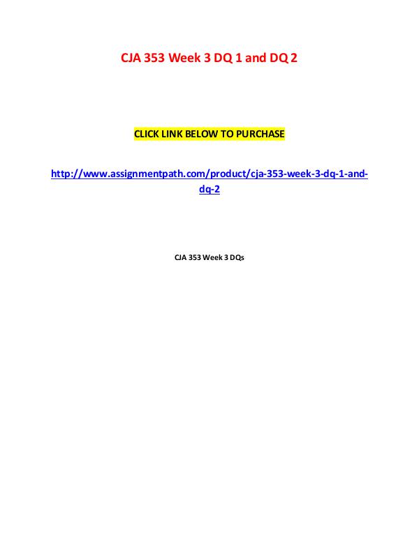 CJA 353 Week 3 DQ 1 and DQ 2 CJA 353 Week 3 DQ 1 and DQ 2
