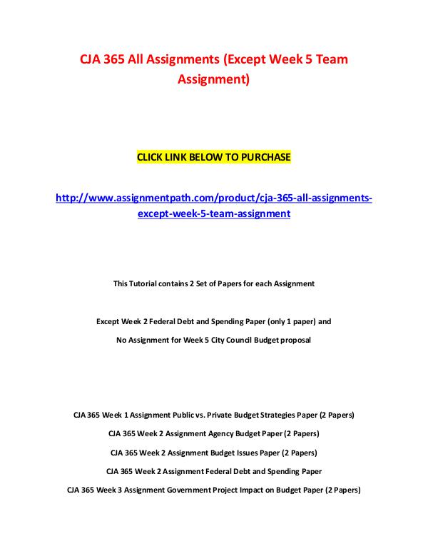 CJA 365 All Assignments (Except Week 5 Team Assignment) CJA 365 All Assignments (Except Week 5 Team Assign