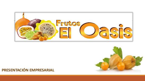 FRUTOS EL OASIS Alimentos naturales, sin conservantes