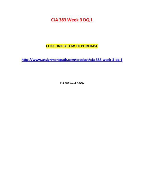 CJA 383 Week 3 DQ 1 CJA 383 Week 3 DQ 1