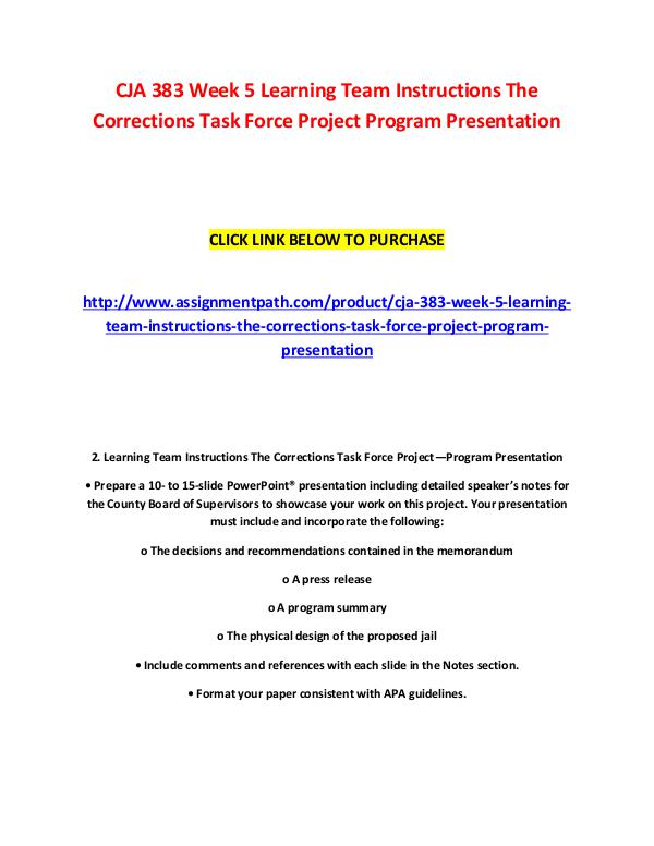 CJA 383 Week 5 Learning Team Instructions The Corrections Task Force CJA 383 Week 5 Learning Team Instructions The Corr
