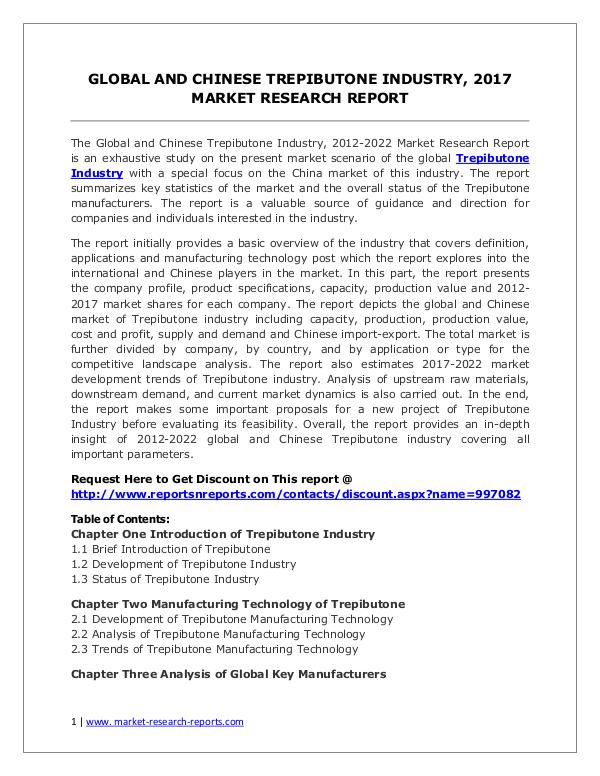 Trepibutone Market 2012-2022 Analysis, Trends and Forecasts Global and Chinese Trepibutone Industry, 2017 Mark