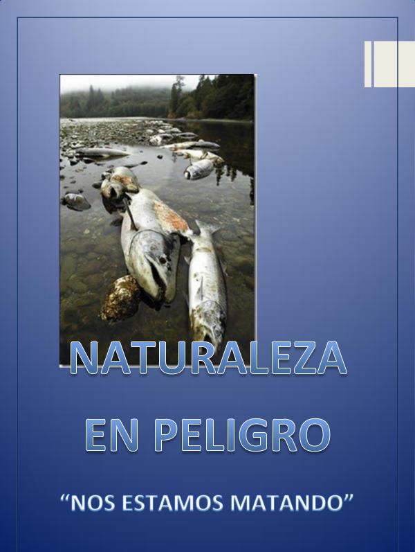 Mi primera revista Revista naturaleza en peligro