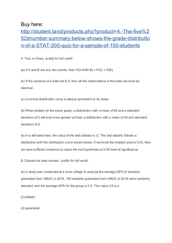 4. The five-number summary below shows the grade distribution of a ST STAT 200