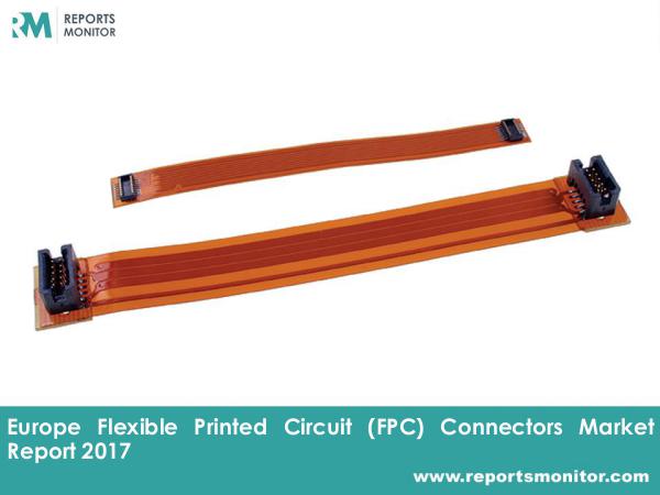 Flexible Printed Circuit Connectors Market Report