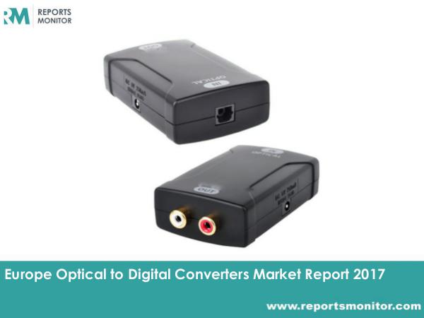 Optical to Digital Converters Market Trends