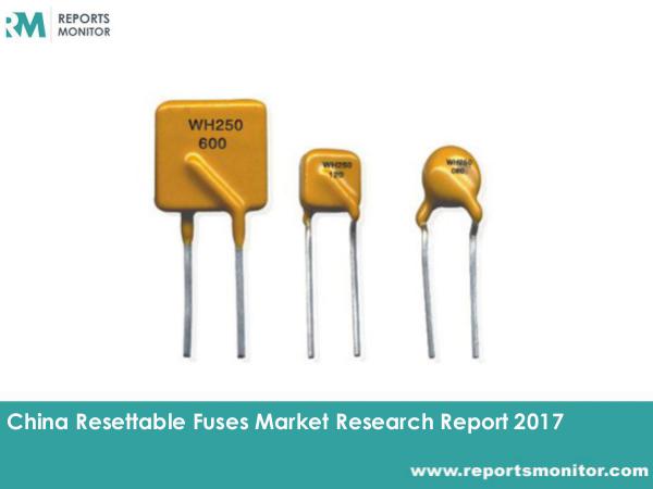 Resettable Fuses Market