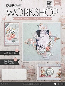 Kaisercraft May 2017 Workshop