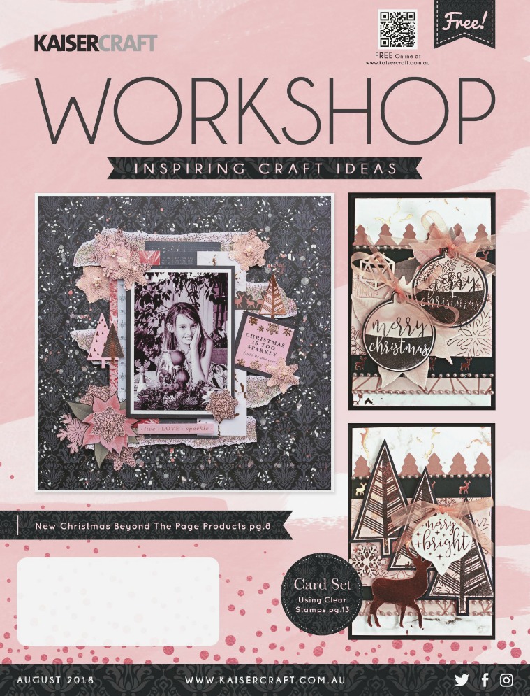 Kaisercraft August 2018 Workshop Magazine Workshop_AUG_2018_Hi-Res