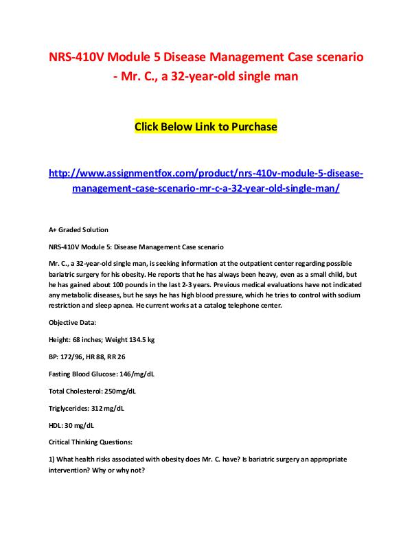 NRS-410V Module 5 Disease Management Case scenario - Mr. C., a 32-yea NRS-410V Module 5 Disease Management Case scenario