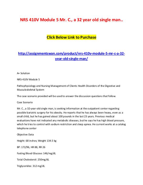 NRS 410V Module 5 Mr. C., a 32 year old single man.. NRS 410V Module 5 Mr. C., a 32 year old single man