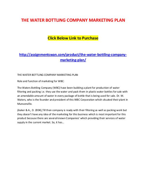 THE WATER BOTTLING COMPANY MARKETING PLAN THE WATER BOTTLING COMPANY MARKETING PLAN