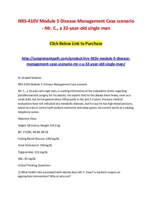 NRS-410V Module 5 Disease Management Case scenario - Mr. C., a 32-yea NRS-410V Module 5 Disease Management Case scenario