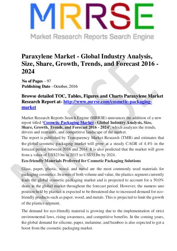 Demand for Eco-friendly Materials High in Cosmetic Packaging Industry Growing Use of Polyester to Bode Well for Market