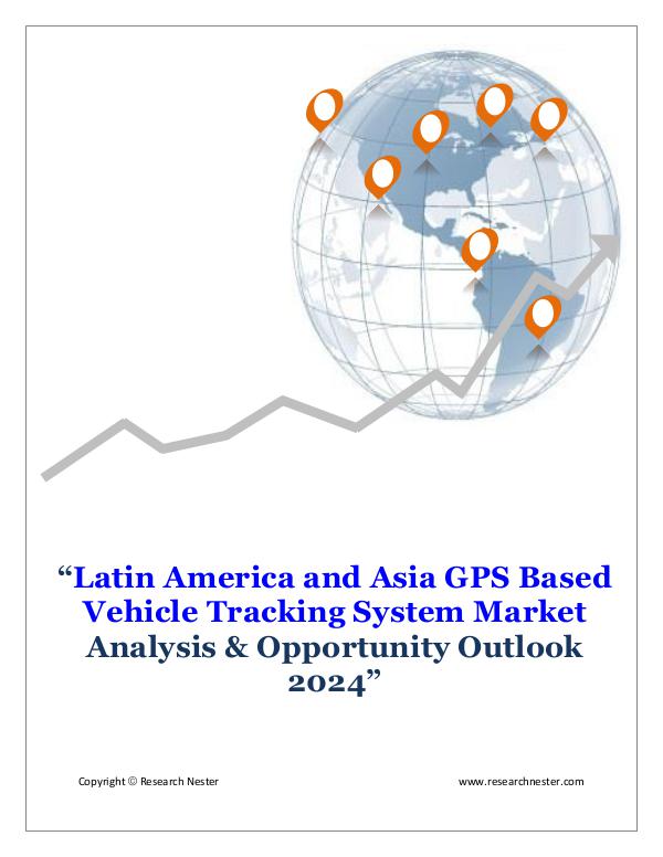 Latin America and Asia GPS Based Vehicle Tracking