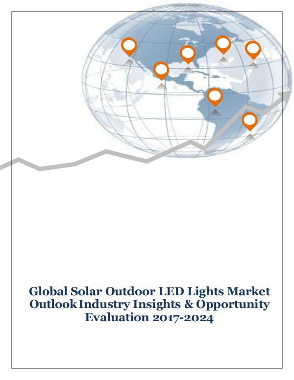 ICT & Electronics Global Solar Outdoor LED Lights Market Outlook