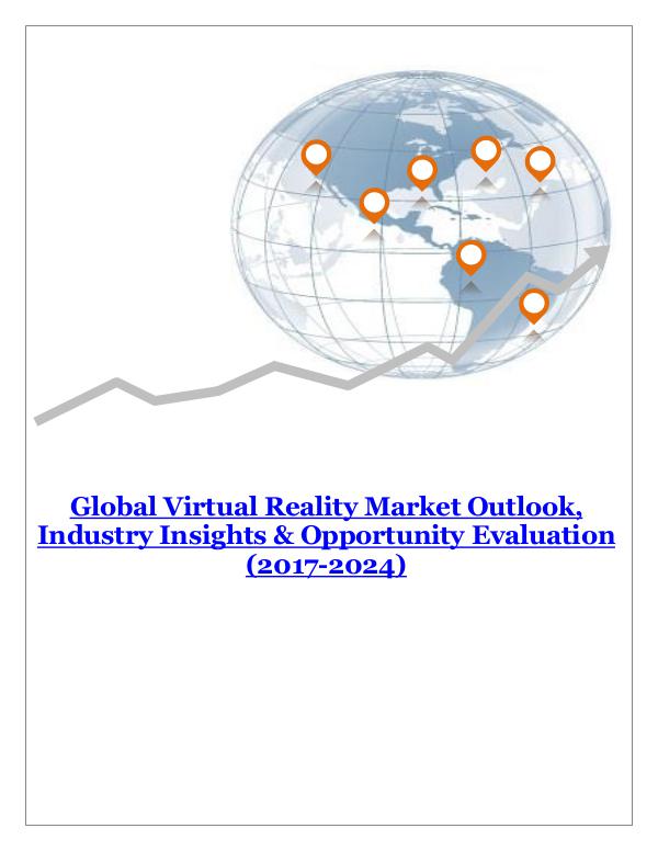 Global Virtual Reality Market Outlook