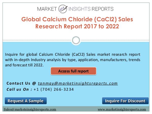 Calcium Chloride (CaCl2) Sales Market Global Insights and Trends To 2022