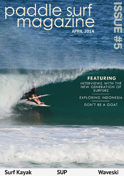 Paddle Surf Magazine Issue 5, April 2014