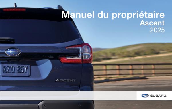 Manuel du propriétaire Ascent 2025