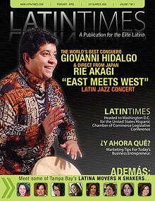 LATIN TIMES MAGAZINE- 1st Qtr; 2008