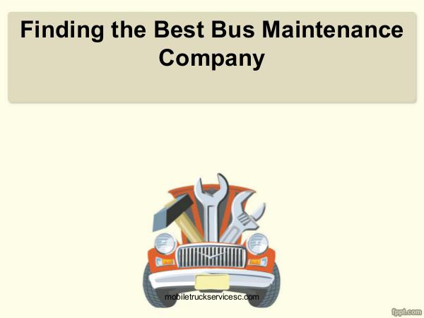 Finding the Best Bus Maintenance Company