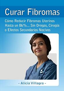 Curar Fibromas PDF Gratis, Libro Alicia Villagra Descargar