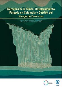 Derechos de la Niñez, Desplazamiento Forzado en Colombia