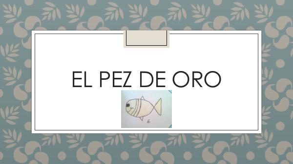 El pez de oro El pez de oro