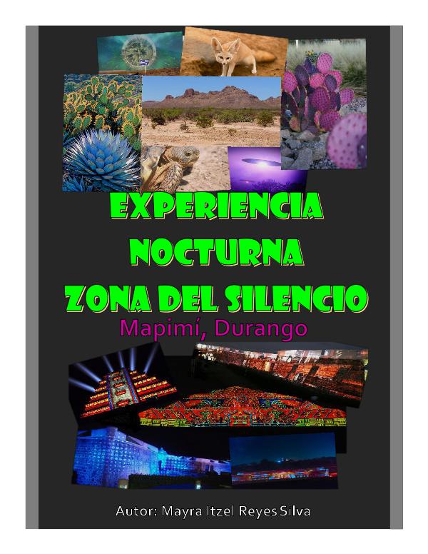 Experiencia Nocturna, Zona del Silencio Experiencia Nocturna