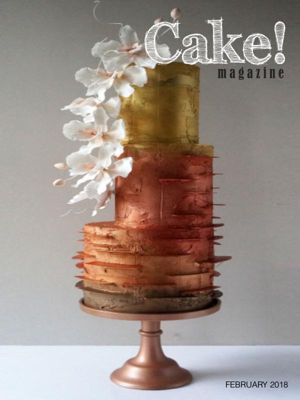 Cake! magazine by Australian Cake Decorating Network February 2018