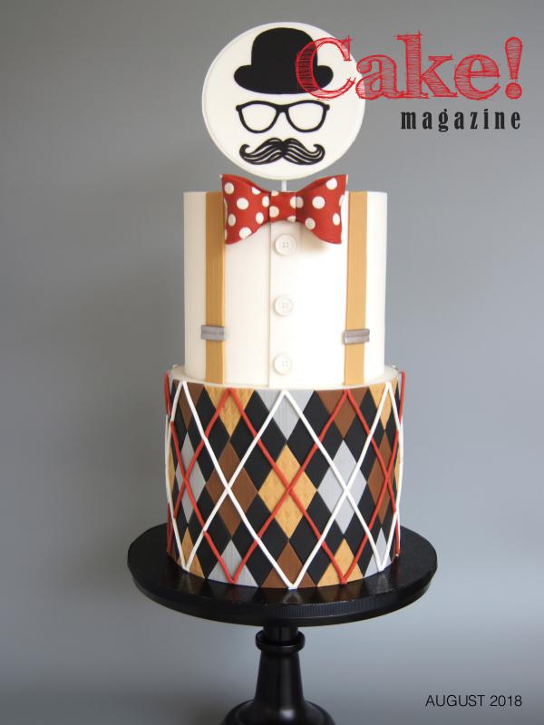 Cake! magazine by Australian Cake Decorating Network August 2018 Cake! Magazine